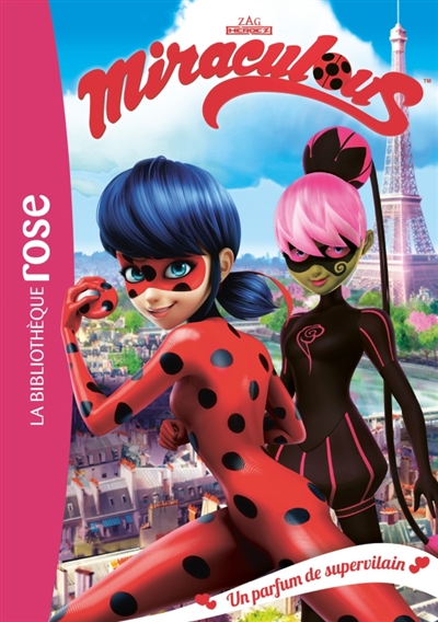 Miraculous, un parfum de supevilain