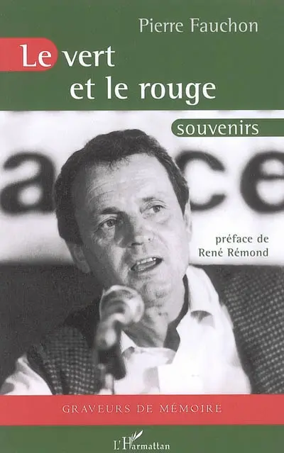 Le vert et le rouge : souvenirs