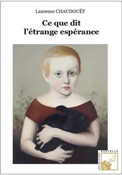 Ce que dit l’étrange espérance