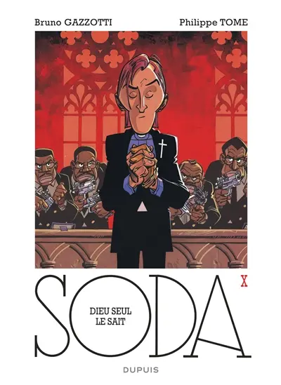 Soda. Vol. 10. Dieu seul le sait