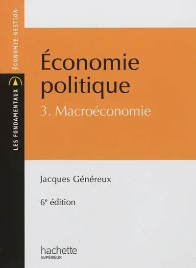 Economie politique. Vol. 3. Macroéconomie