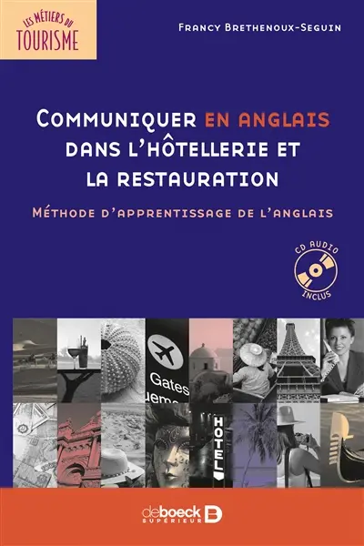 Communiquer en anglais dans l'hôtellerie et la restauration : méthode d'apprentissage de l'anglais