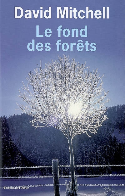 Le fond des forêts