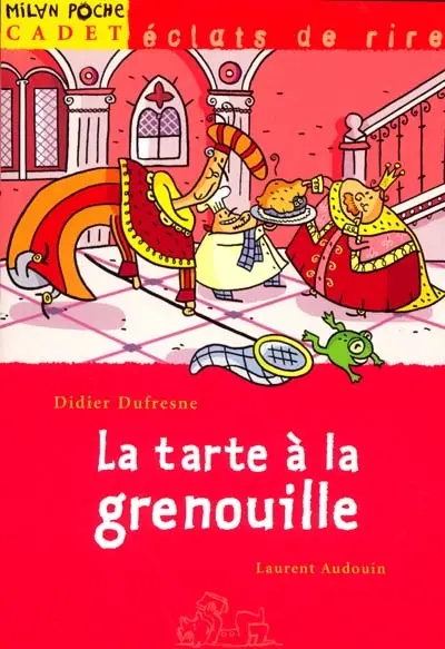 La tarte à la grenouille