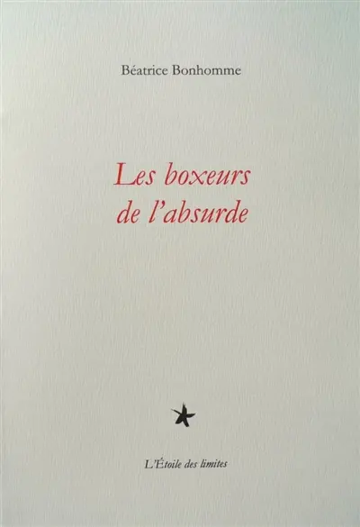 Les boxeurs de l'absurde