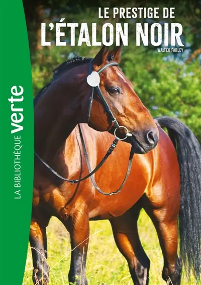 L'étalon noir. Vol. 8. Le prestige de l'étalon noir