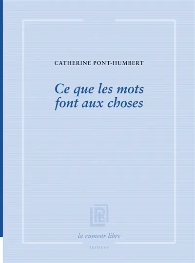 Ce que les mots font aux choses