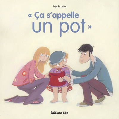 Ça s'appelle un pot