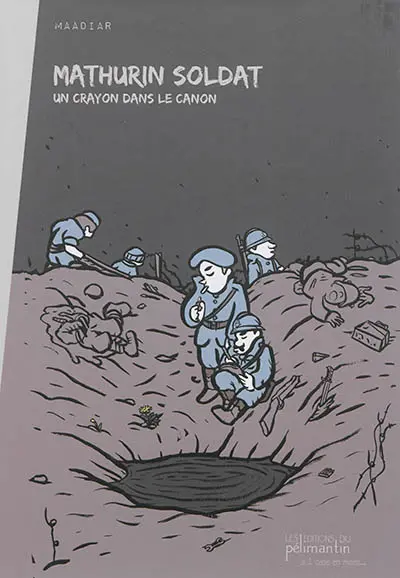Mathurin soldat : un crayon dans le canon