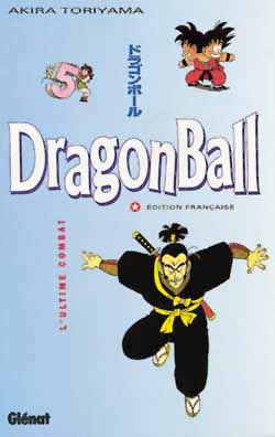 Dragon ball. Vol. 5. L'ultime combat