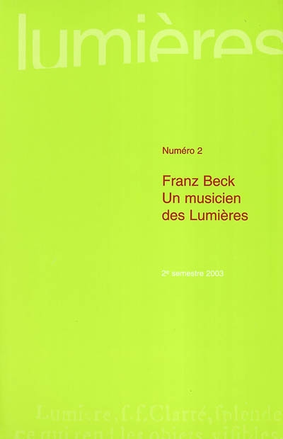 Lumières, n° 2. Franz Beck, un musicien des Lumières