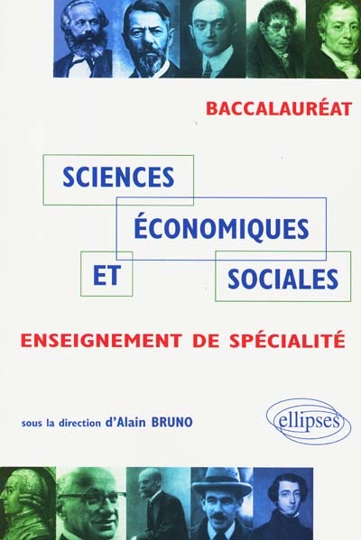 Sciences économiques et sociales : enseignement de spécialité : baccalauréat