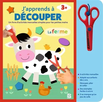 J'apprends à découper : la ferme : un livre d'activités manuelles simples pour les petites mains, 3+