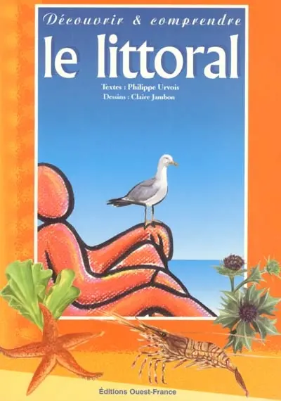 Découvrir et comprendre le littoral