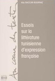 Essais sur la littérature tunisienne d'expression française