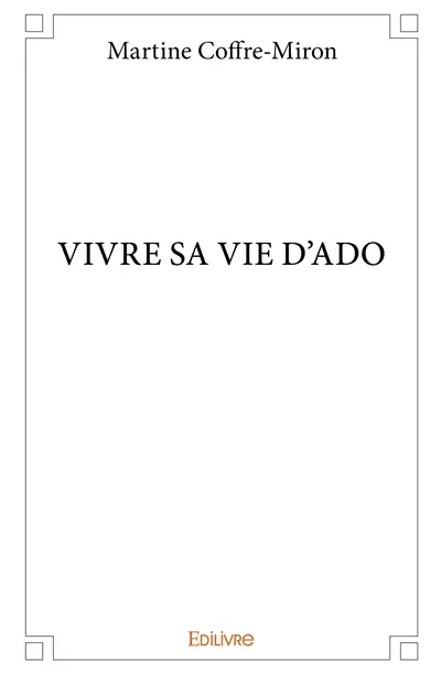 Vivre sa vie d'ado
