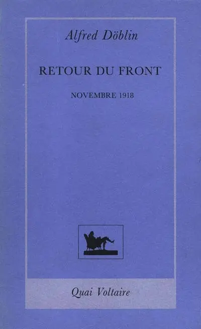 Novembre 1918 : une révolution allemande. Vol. 3. Retour du front