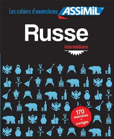 Russe : intermédiaire : 170 exercices + corrigés