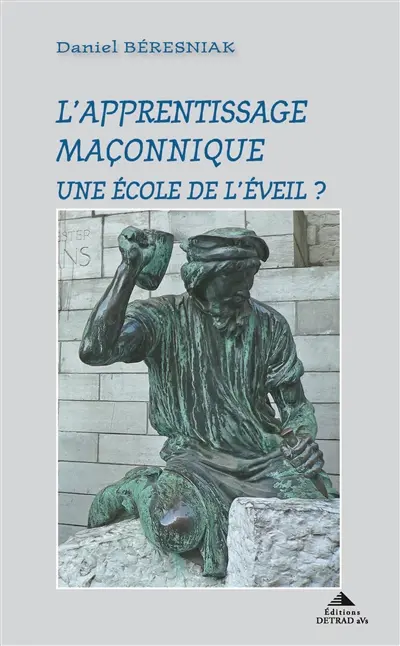 L'apprentissage maçonnique : une école de l'éveil ?