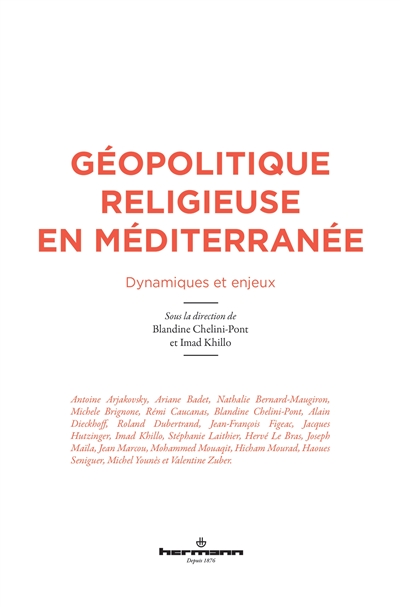 Géopolitique religieuse en Méditerranée : dynamiques et enjeux