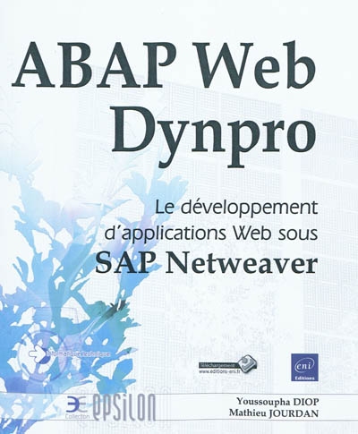 ABAP Web Dynpro : le développement d'applications Web sous SAP Netweaver