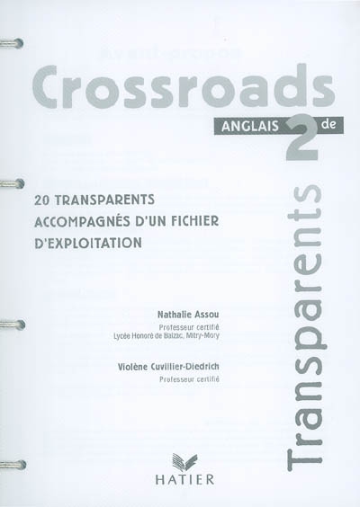 Crossroads, anglais 2de : 20 transparents accompagnés d'un fichier d'exploitation