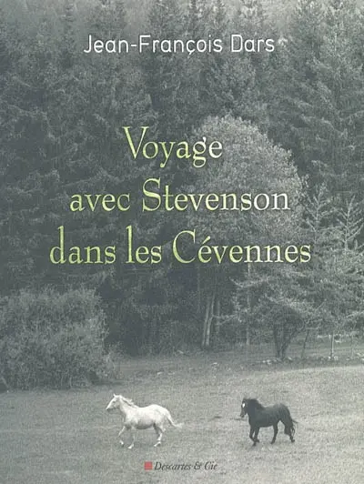 Voyage avec Stevenson dans les Cévennes