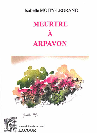 Meurtre à Arpavon