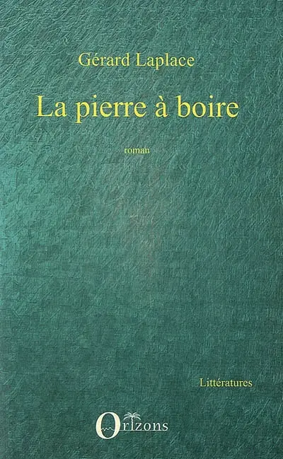La pierre à boire