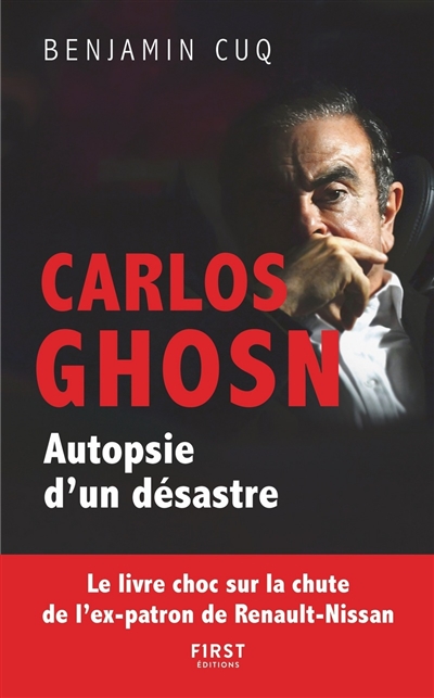 Carlos Ghosn : autopsie d'un désastre