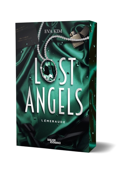Lost angels, tome 1 : Emeraude