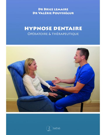hypnose dentaire : opératoire & thérapeutique