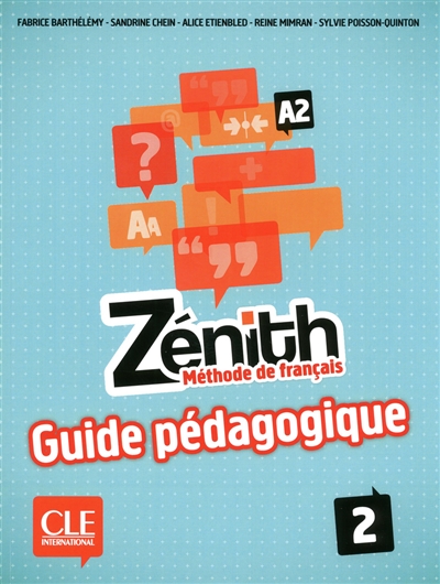 Zénith 2, A2 : méthode de français : guide pédagogique