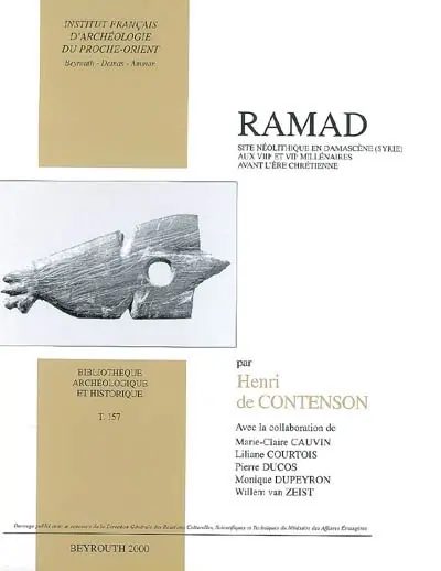 Ramad : site néolithique en Damascène (Syrie) aux VIIIe et VIIe millénaires avant l'ère chrétienne
