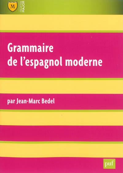 Grammaire de l'espagnol moderne