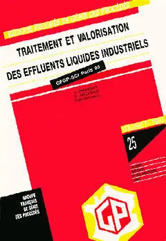 Traitement et valorisation des effluents liquides industriels