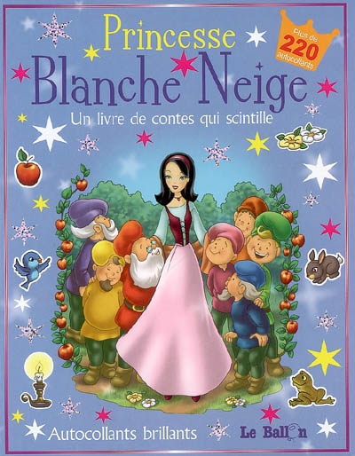 Princesse Blanche Neige : un livre de contes qui scintille