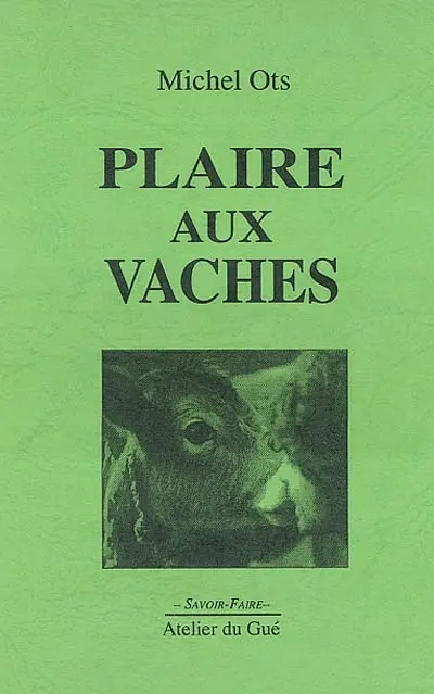 Plaire aux vaches