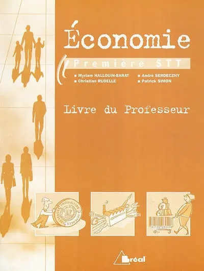 Economie 1re STT : livre du professeur