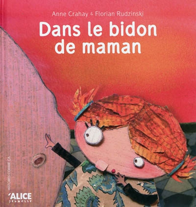 Dans le bidon de maman