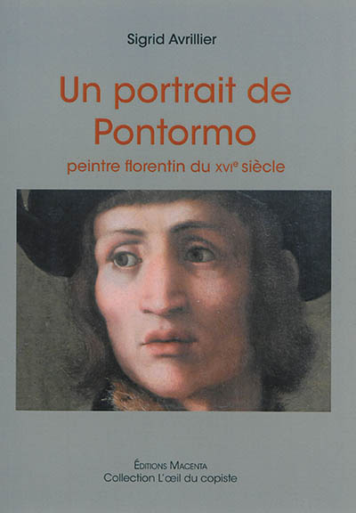 Un portrait de Pontormo : peintre florentin du XVIe siècle