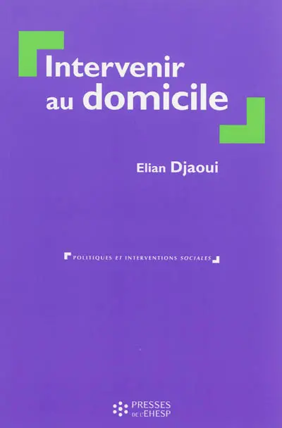 Intervenir au domicile