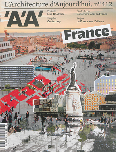 Architecture d'aujourd'hui (L'), n° 412. France