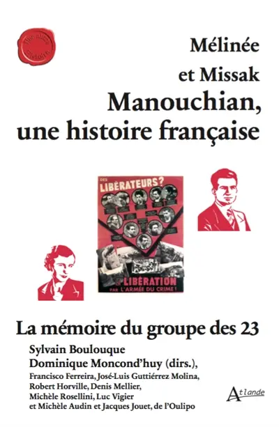 Mélinée et Missak Manouchian, une histoire française : la mémoire du groupe des 23