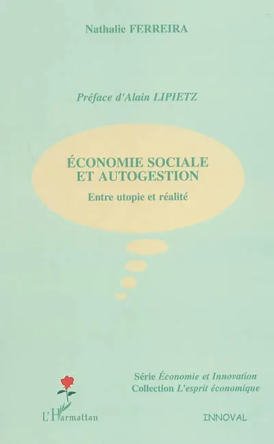 Economie sociale et autogestion : entre utopie et réalité