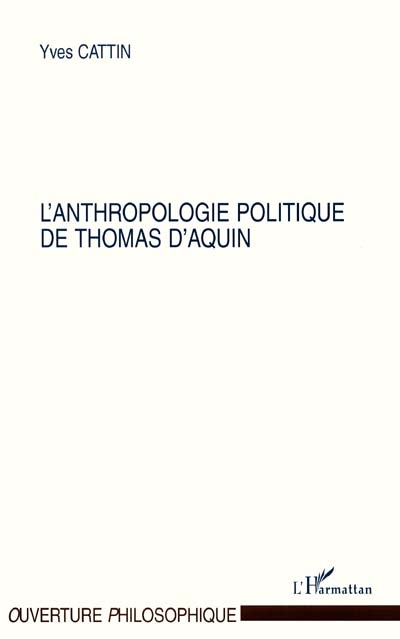 L'anthropologie politique de Thomas d'Aquin