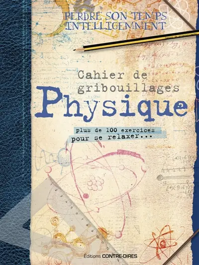 Cahier de gribouillages physique : Plus de 100 exercices pour ce relaxer...
