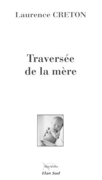 Traversée de la mère