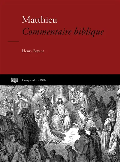 Matthieu : commentaire biblique