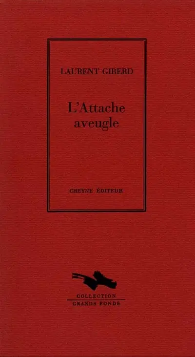L'attache aveugle